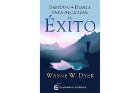 LIBROS DE WAYNE W. DYER | SABIDURA DIARIA PARA ALCANZAR EL XITO
