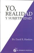 LIBROS DE DR. DAVID R. HAWKINS | YO, REALIDAD Y SUBJETIVIDAD