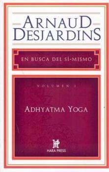 LIBROS DE YOGA | ADHYATMA YOGA: EN BUSCA DEL S MISMO