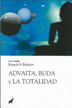 LIBROS DE HINDUISMO | ADVAITA, BUDA Y LA TOTALIDAD