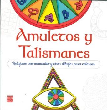 LIBROS DE MANDALAS | AMULETOS Y TALISMANES: RELAJARSE CON MANDALAS Y OTROS DIBUJOS PARA COLOREAR
