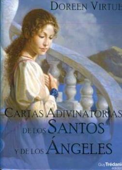 LIBROS DE NGELES | CARTAS ADIVINATORIAS DE LOS SANTOS Y DE LOS NGELES (Libro + Cartas)