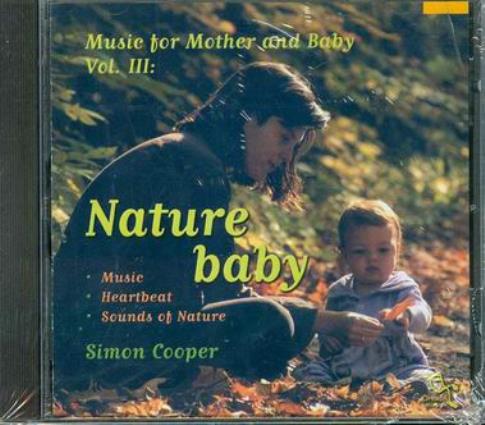 CD MUSICA | CD MUSICA MUSIC FOR MOTHER AND BABY VOL. III: NATURE BABY (SIMON COOPER)