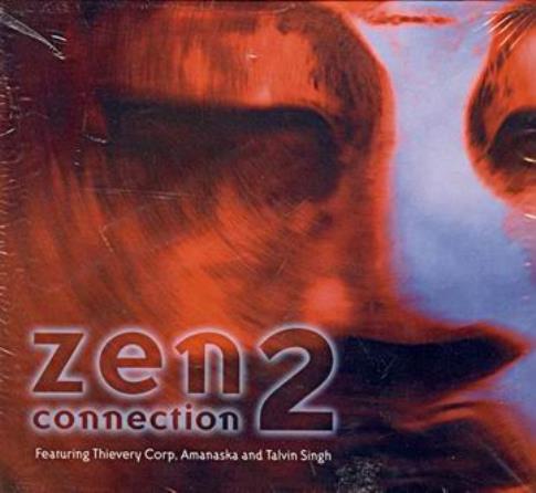 CD MUSICA | CD MUSICA ZEN CONNECTION 2 (THIEVERY CORP & AMANASKA & TALVIN SINGH)