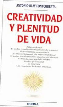 LIBROS DE ANTONIO BLAY | CREATIVIDAD Y PLENITUD DE VIDA