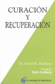LIBROS DE DR. DAVID R. HAWKINS | CURACIN Y RECUPERACIN
