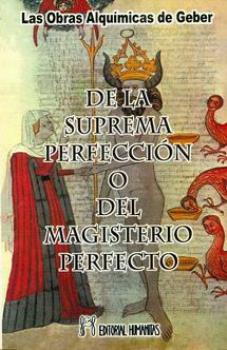 LIBROS DE ALQUIMIA | DE LA SUPREMA PERFECCIN O DEL MAGISTERIO PERFECTO