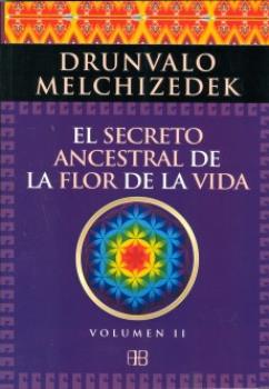 LIBROS DE FENG SHUI | EL SECRETO ANCESTRAL DE LA FLOR DE LA VIDA (Vol. II)