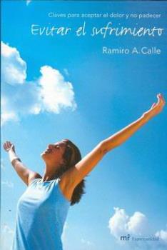 LIBROS DE RAMIRO A. CALLE | EVITAR EL SUFRIMIENTO