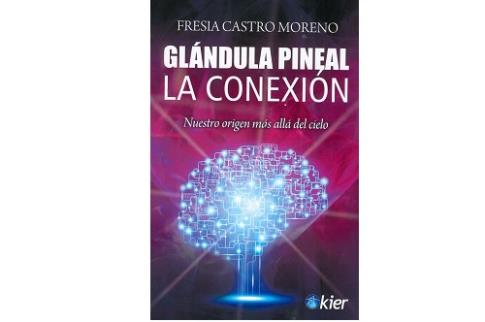 LIBROS DE SANACIN | GLNDULA PINEAL: LA CONEXIN