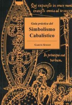 LIBROS DE CBALA | GUA PRCTICA DEL SIMBOLISMO CABALSTICO
