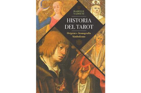 LIBROS DE TAROT Y ORCULOS | HISTORIA DEL TAROT: ORGENES, ICONOGRAFA, SIMBOLISMO