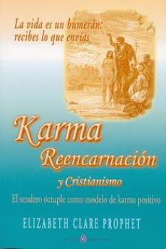 LIBROS DE ELIZABETH C. PROPHET | KARMA, REENCARNACIN Y CRISTIANISMO