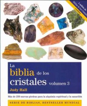 LIBROS DE GEMOTERAPIA | LA BIBLIA DE LOS CRISTALES (Vol. III)