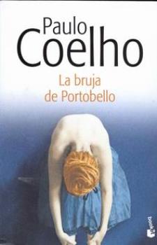 LIBROS DE PAULO COELHO | LA BRUJA DE PORTOBELLO (Edicin especial)