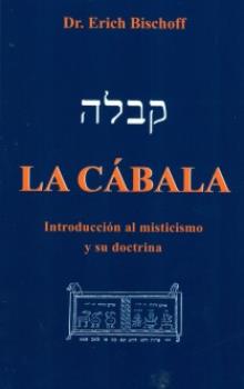 LIBROS DE CBALA | LA CBALA: INTRODUCCIN AL MISTICISMO Y SU DOCTRINA