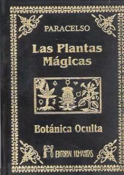 LIBROS DE PARACELSO | LAS PLANTAS MGICAS  (Bolsillo Lujo)