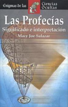 LIBROS DE PROFECAS | LAS PROFECAS: SIGNIFICADO E INTERPRETACIN