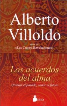 LIBROS DE ALBERTO VILLOLDO | LOS ACUERDOS DEL ALMA