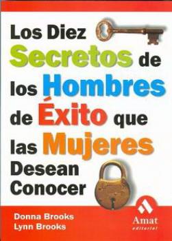 LIBROS DE AUTOAYUDA | LOS DIEZ SECRETOS DE LOS HOMBRES DE XITO QUE LAS MUJERES DESEAN CONOCER