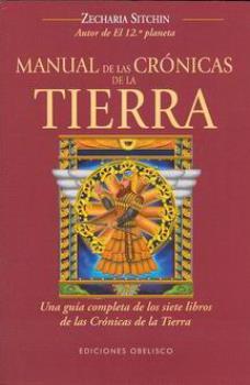 LIBROS DE ZECHARIA SITCHIN | MANUAL DE LAS CRNICAS DE LA TIERRA