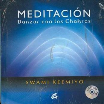 LIBROS DE CHAKRAS | MEDITACIN: DANZAR CON LOS CHAKRAS (Libro + DVD)
