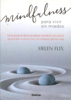 LIBROS DE MINDFULNESS | MINDFULNESS PARA VIVIR SIN MIEDOS