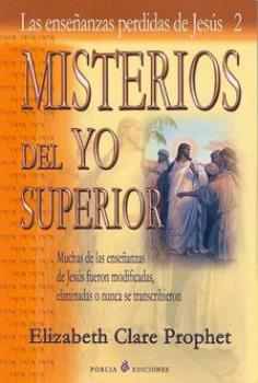 LIBROS DE ELIZABETH C. PROPHET | MISTERIOS DEL YO SUPERIOR