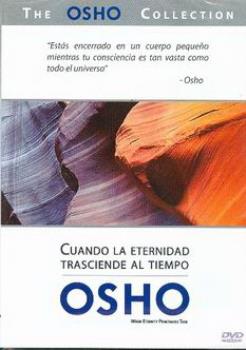 LIBROS DE OSHO | OSHO 13: CUANDO LA ETERNIDAD TRASCIENDE AL TIEMPO (DVD)