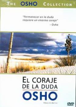 LIBROS DE OSHO | OSHO 6: EL CORAJE DE LA DUDA (DVD)