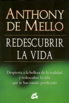 LIBROS DE ANTHONY DE MELLO | REDESCUBRIR LA VIDA