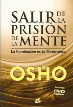 LIBROS DE OSHO | SALIR DE LA PRISIN DE LA MENTE (Libro + DVD)