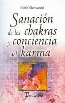 LIBROS DE CHAKRAS | SANACIN DE LOS CHAKRAS Y CONCIENCIA DEL KARMA