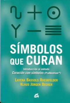 LIBROS DE SANACIN | SMBOLOS QUE CURAN: INTRODUCCIN AL MTODO "CURACIN CON SMBOLOS"