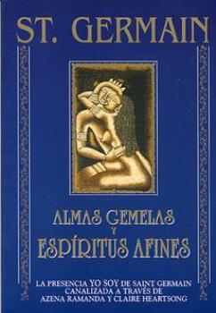 LIBROS DE METAFSICA | ST. GERMAIN: ALMAS GEMELAS Y ESPRITUS AFINES