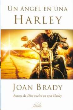 LIBROS DE JOAN BRADY | UN NGEL EN UNA HARLEY