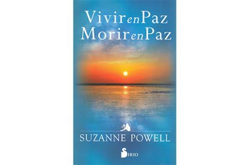 LIBROS DE SUZANNE POWELL | VIVIR EN PAZ, MORIR EN PAZ