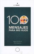 LIBROS DE NIOS NDIGO, MATERNIDAD E INFANTIL | 100 MENSAJES PARA MIS HIJOS