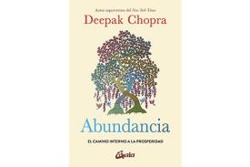 LIBROS DE DEEPAK CHOPRA | ABUNDANCIA: EL CAMINO INTERNO A LA PROSPERIDAD