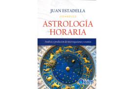LIBROS DE ASTROLOGA | ASTROLOGA HORARIA: ANLISIS Y PREDICCIN DE INTERROGACIONES Y EVENTOS