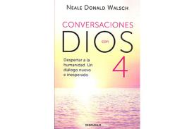 LIBROS DE NEALE DONALD WALSCH | CONVERSACIONES CON DIOS 4