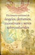 LIBROS DE MAGIA | DICCIONARIO UNIVERSAL DE NGELES, DEMONIOS, MONSTRUOS Y SERES SOBRENATURALES