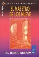 LIBROS DE JORGE ADOUM | EL MAESTRO DE LOS NUEVE (NOVENO GRADO)