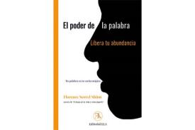 LIBROS DE FLORENCE SCOVEL SHINN | EL PODER DE LA PALABRA: LIBERA TU ABUNDANCIA