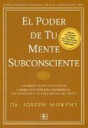 LIBROS DE JOSEPH MURPHY | EL PODER DE TU MENTE SUBCONSCIENTE