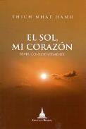 LIBROS DE THICH NHAT HANH | EL SOL, MI CORAZN