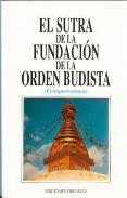 LIBROS DE BUDISMO | EL SUTRA DE LA FUNDACIN DE LA ORDEN BUDISTA