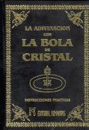 LIBROS DE BOLA DE CRISTAL | LA ADIVINACIN CON LA BOLA DE CRISTAL (Bolsillo Lujo)