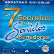 CD Y DVD DIDCTICOS | LOS 7 SECRETOS DE LOS SONIDOS SANADORES (Libro + CD)