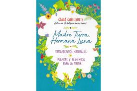 LIBROS DE MEDICINA NATURAL | MADRE TIERRA, HERMANA LUNA